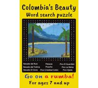 Colombia's Beauty Word Search Puzzle: Rumba through 86 puzzles with solutions in the back. Convenient easy to carry size [6 x 9 in.] Perfect gift for word search enthusiasts.