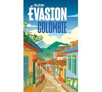 Colombie Guide Evasion