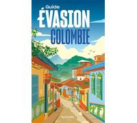 Le Routard – Guide Évasion Colombie – Édition 2024