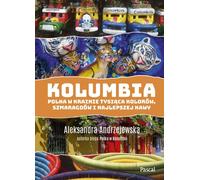 Colombie Une Polonaise au pays des émeraudes aux mille couleurs et du meilleur café