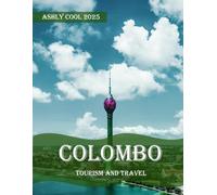 Colombo: 40 Cool Pictures That Create An Idea For You About Colombo- Perfect Gift for tourism & travel lovers.....Relaxing & Meditation.
