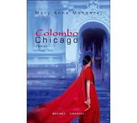 Colombo chicago - MOHANRAJ MARY ANNE - Buchet-Chastel - broché - Roman