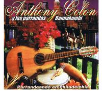 Colon, Anthony - Parrandeando en Philade hia