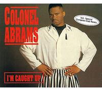 Colonel Abrams - I'm Caught Up In One Night Love Affairs (90s House Remake in uropean Club Mix) (CD Single Colonel Abrams, 4 Tracks)