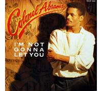 Colonel Abrams - I'm Not Gonna Let You