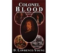 Colonel Blood by D.Lawrence Young D.Lawrence Young (Auteur)