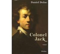 Colonel jack - Daniel Defoe - Phebus - broché - Roman