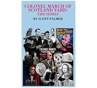 Colonel March Of Scotland Yard