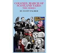 Colonel March Of Scotland Yard