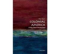 Colonial America: A Very Short Introduction Inconnu (Auteur)