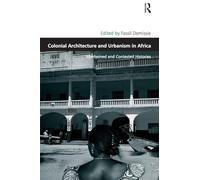 Colonial Architecture and Urbanism in Africa