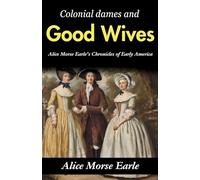 Colonial dames and good wives (Edition2023)