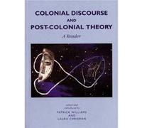 Colonial Discourse and PostColonial Theory by Laura Chrisman Patrick Williams, Laura Chrisman (Auteur)