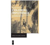 Colonial Impotence