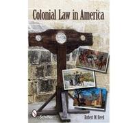 Colonial Law in America - [Version Originale] Robert M Reed (Auteur)