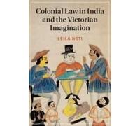 Colonial Law In India And The Victorian Imagination
