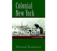 Colonial New York Michael Kammen (Auteur)