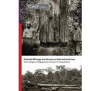 Colonial Wrongs And Access To International Law
