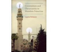 Colonialism and Christianity in Mandate Palestine