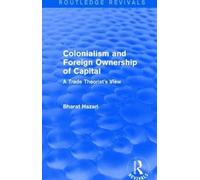 Colonialism And Foreign Ownership Of Capital (Routledge Revivals)