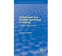 Colonialism And Foreign Ownership Of Capital (Routledge Revivals)