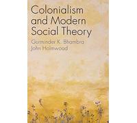 Colonialism And Modern Social Theory