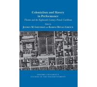 Colonialism And Slavery In Performance