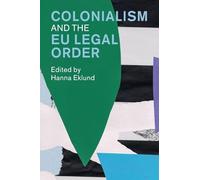 Colonialism and the EU Legal Order