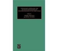 Colonialism Nationalism and the Institutionalization of Industrial Relations in the Third World