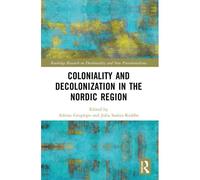Coloniality And Decolonisation In The Nordic Region