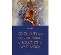 Coloniality And The Governance Of Education In West Africa