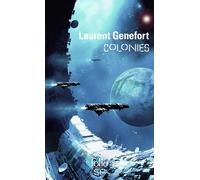 Laurent Genefort – Colonies – Roman – Poche