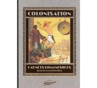 Colonisation Carnets romanesques Jean de La Guérivière (Auteur)