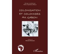 Colonisation et colonisés au Gabon