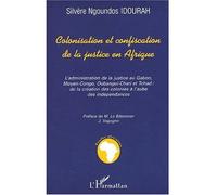 Colonisation et confiscation de la justice en Afrique – L'Harmattan
