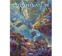 Denis-Pierre Filippi – Colonisation Tome 07 : Répercussions – Cartonné, Bande dessinée