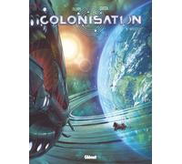 Colonisation - Tome 09: Affliction