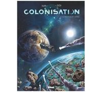 Colonisation – Tome 01 : Les naufragés de l'espace – Glénat
