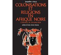 Jacqueline Trincaz – Colonisations et religions en Afrique noire : L'exemple de Ziguinchor