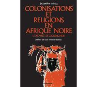Colonisations et religions en Afrique noire - L'exemple de Ziguinchor - Jacqueline Trincaz - L'harmattan - Livre