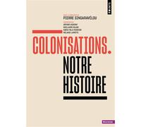Colonisations Notre histoire - Collectif - Points - Poche - Essai