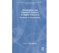 Colonization And Epistemic Injustice In Higher Education