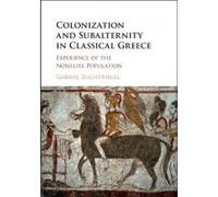 Colonization And Subalternity In Classical Greece