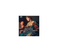 Colonna: Caro Ardore, Sacro Amore - Concerted Psalms For 2 Choirs & Orchestra