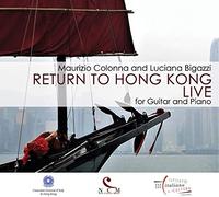Colonna Maurizio & Bigazzi Luciana - Return to Hong Kong Live [Import]