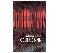 Adrien Bosc – Colonne – Roman – Broché – Stock