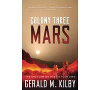 Colony Three Mars