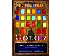 Color: A Natural History of the Palette
