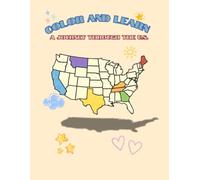 Color And Learn: A Journey Through The U.S.