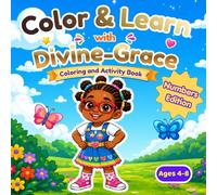 Color and Learn with Divine Grace: Numbers Edition: A Fun Numbers 1-15 Coloring and Activity Workbook for Little Girls Ages 4-8